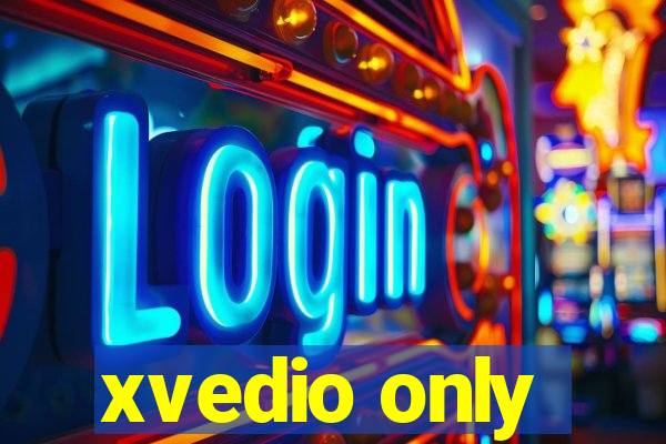 xvedio only